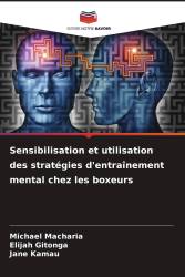 Sensibilisation et utilisation des stratégies d'entraînement mental chez les boxeurs