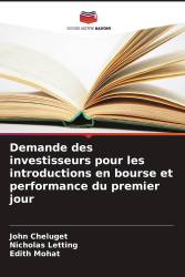 Demande des investisseurs pour les introductions en bourse et performance du premier jour