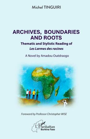 Archives, Boundaries and Roots