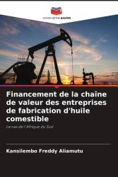 Financement de la chaîne de valeur des entreprises de fabrication d'huile comestible