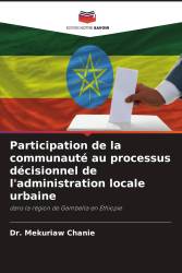 Participation de la communauté au processus décisionnel de l'administration locale urbaine