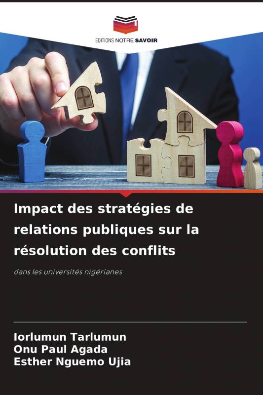 Impact des stratégies de relations publiques sur la résolution des conflits