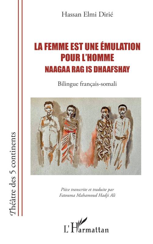 La femme est une émulation pour l’homme Naagaa rag is dhaafshay