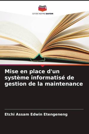 Mise en place d'un système informatisé de gestion de la maintenance