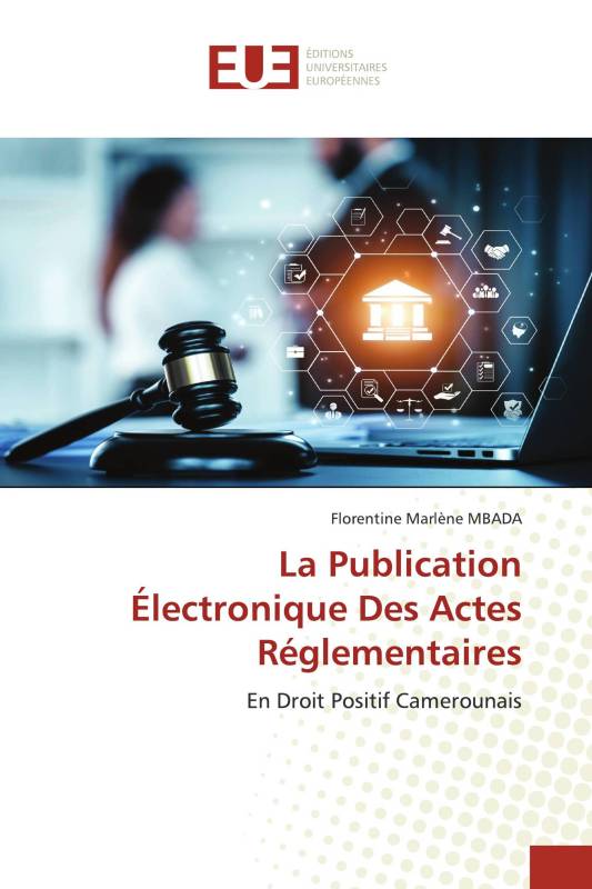 La Publication Électronique Des Actes Réglementaires