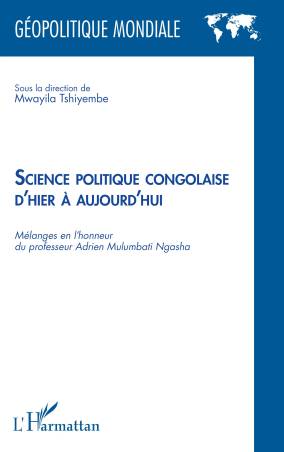 Science politique congolaise d'hier  à aujourd'hui