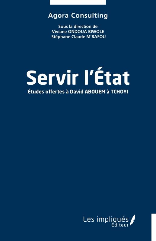 Servir l’État