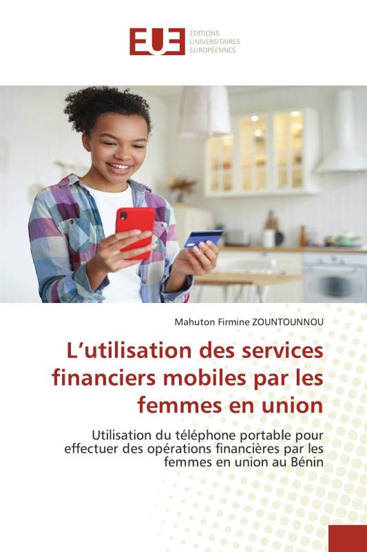 L’utilisation des services financiers mobiles par les femmes en union