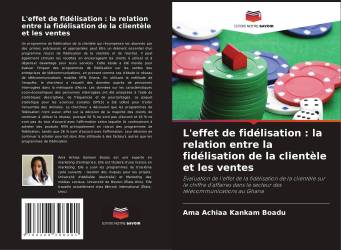 L'effet de fidélisation : la relation entre la fidélisation de la clientèle et les ventes