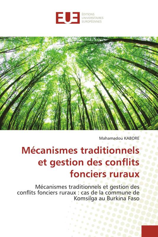 Mécanismes traditionnels et gestion des conflits fonciers ruraux