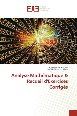 Analyse Mathématique &amp; Recueil d&#039;Exercices Corrigés