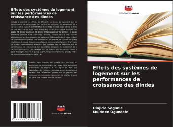 Effets des systèmes de logement sur les performances de croissance des dindes