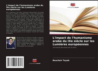 L'impact de l'humanisme arabe du IXe siècle sur les Lumières européennes