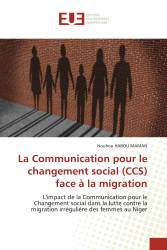 La Communication pour le changement social (CCS) face à la migration