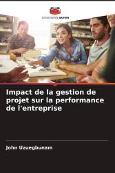 Impact de la gestion de projet sur la performance de l'entreprise