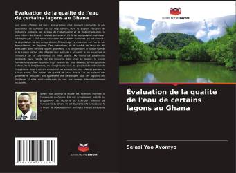 Évaluation de la qualité de l'eau de certains lagons au Ghana