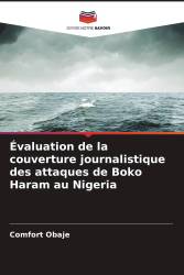 Évaluation de la couverture journalistique des attaques de Boko Haram au Nigeria