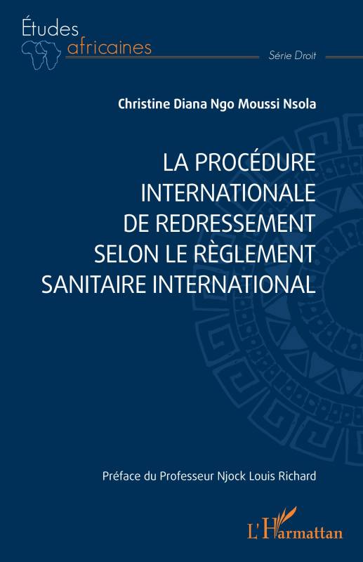 La procédure internationale de redressement selon le Règlement sanitaire international