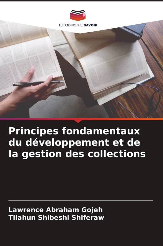 Principes fondamentaux du développement et de la gestion des collections