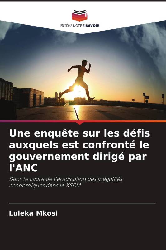 Une enquête sur les défis auxquels est confronté le gouvernement dirigé par l'ANC