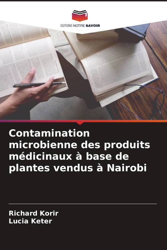 Contamination microbienne des produits médicinaux à base de plantes vendus à Nairobi