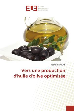 Vers une production d'huile d'olive optimisée