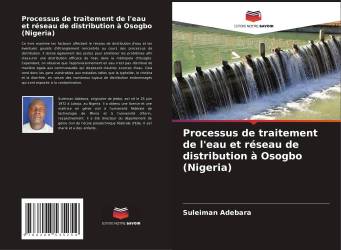 Processus de traitement de l'eau et réseau de distribution à Osogbo (Nigeria)