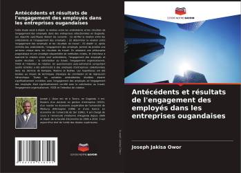 Antécédents et résultats de l'engagement des employés dans les entreprises ougandaises