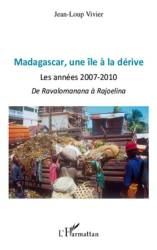 Madagascar une île à la dérive