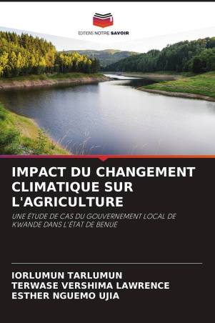 IMPACT DU CHANGEMENT CLIMATIQUE SUR L&#039;AGRICULTURE