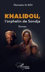 Khalidou, l'orphelin de Sondja