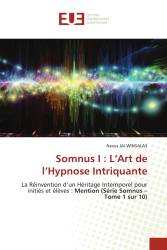 Somnus I : L’Art de l’Hypnose Intriquante