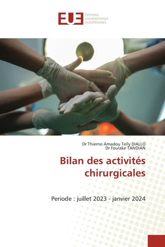 Bilan des activités chirurgicales