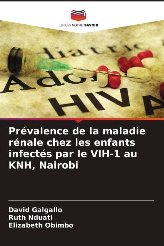 Prévalence de la maladie rénale chez les enfants infectés par le VIH-1 au KNH, Nairobi