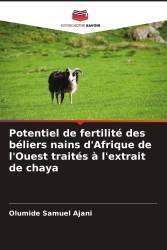 Potentiel de fertilité des béliers nains d'Afrique de l'Ouest traités à l'extrait de chaya