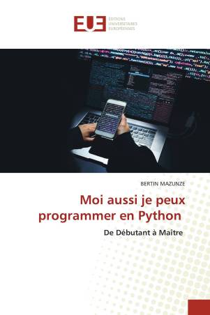 Moi aussi je peux programmer en Python