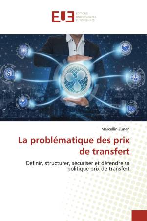 La problématique des prix de transfert