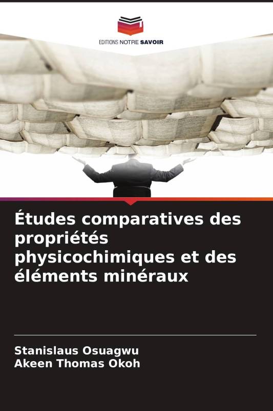 Études comparatives des propriétés physicochimiques et des éléments minéraux