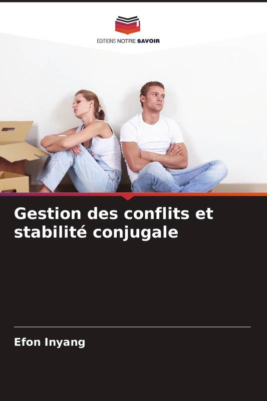 Gestion des conflits et stabilité conjugale