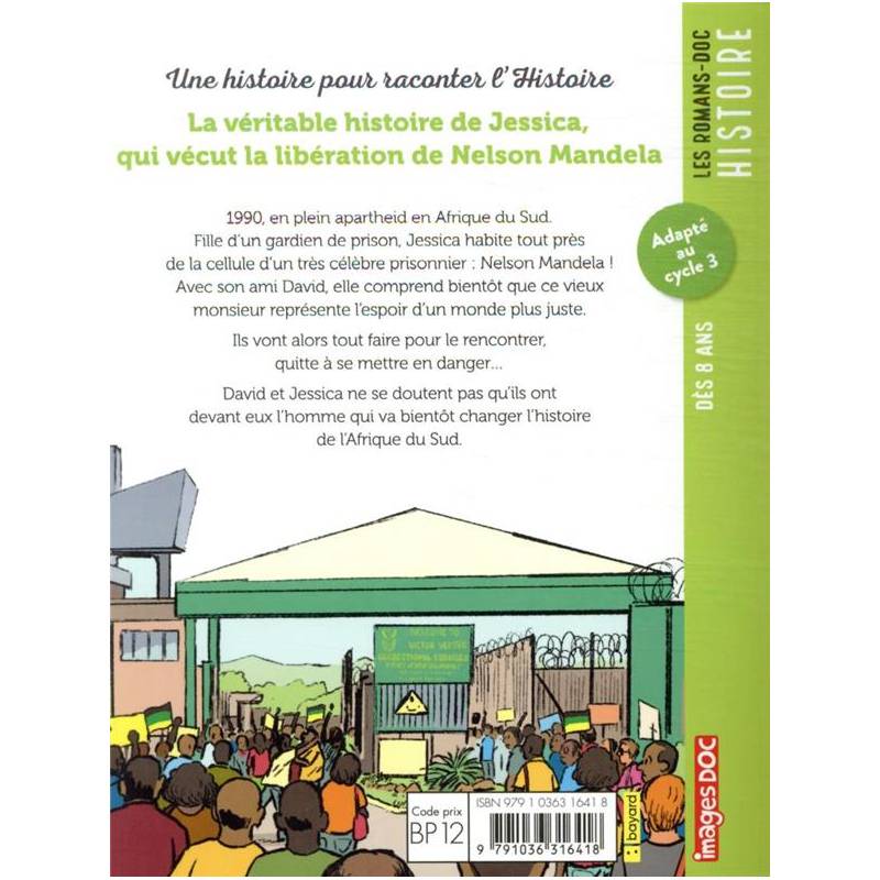 La véritable histoire de Jessica, qui vécut la libération de Nelson Mandela