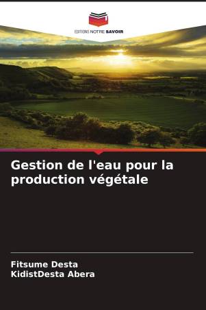 Gestion de l'eau pour la production végétale