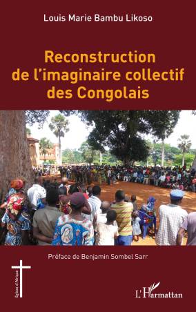 Reconstruction de l’imaginaire collectif des Congolais