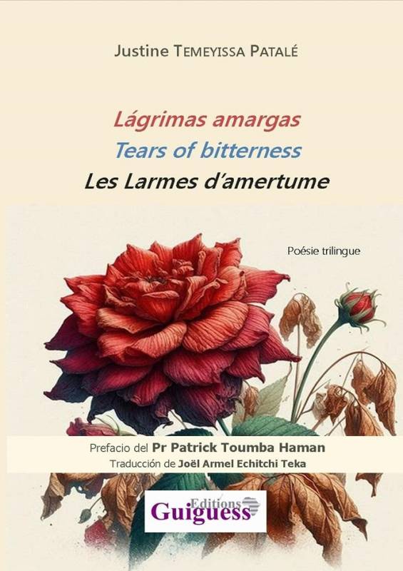 Lágrimas amargas. Tears of bitterness. Les Larmes d’amertume Justine TEMEYISSA PATALÉ