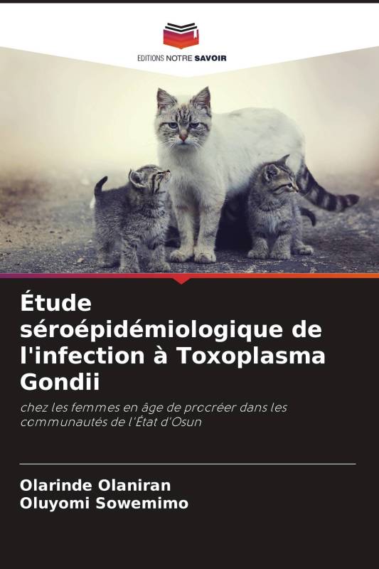 Étude séroépidémiologique de l'infection à Toxoplasma Gondii Étude séroépidémiologique de l'infection à Toxoplasma Gondii