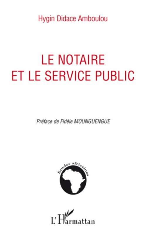 Le notaire et le service public