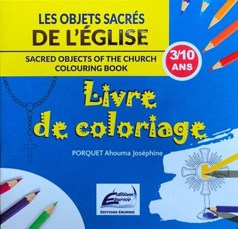 Les objets sacrés de l'église (coloriage) Joséphine Ahouma PORQUET