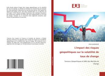 L'impact des risques géopolitiques sur la volatilité de taux de change