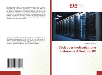 L'éclat des molécules: une histoire de diffraction RX