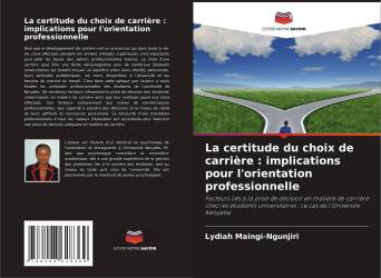 La certitude du choix de carrière : implications pour l'orientation professionnelle