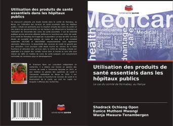Utilisation des produits de santé essentiels dans les hôpitaux publics